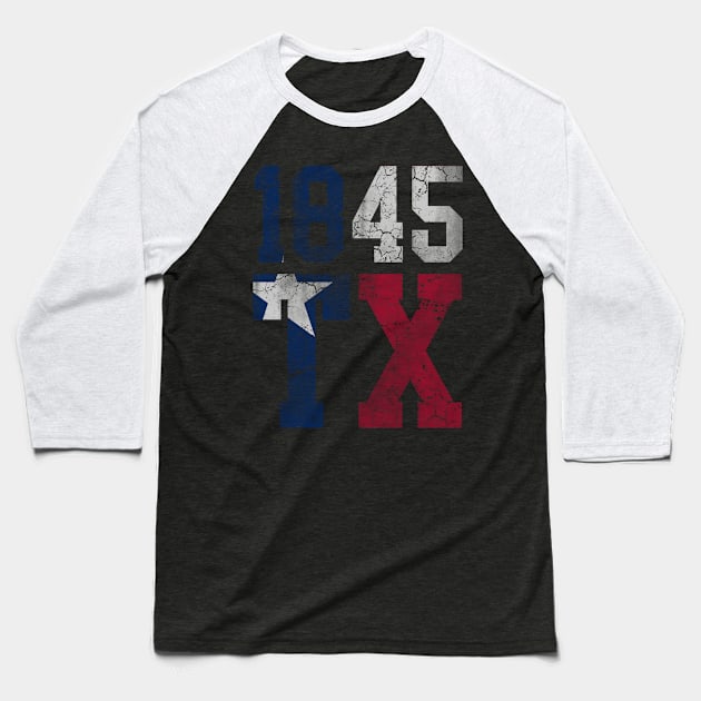 1845 Flag of Texas Baseball T-Shirt by E